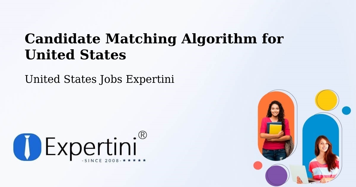 Candidate Matching Algorithm Overview – Selma - United States Jobs Expertini