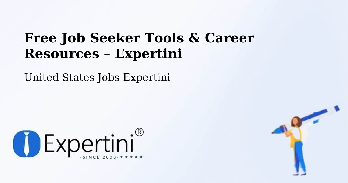 Free Job Seeker Tools & Career Resources – Selma - Selma, United States Jobs Expertini