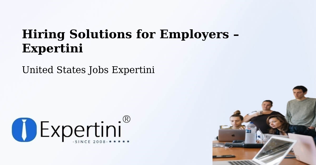 Hiring Solutions for Employers in Selma - Selma, United States Jobs Expertini